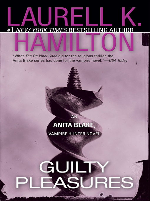 Title details for Guilty Pleasures by Laurell K. Hamilton - Wait list